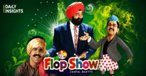 Flop Show और जसपाल भट्टी की तस्वीर, ऐतिहासिक व्यंग्यात्मक कॉमेडी शो