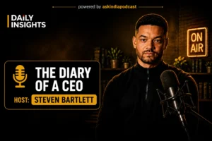 The Diary of a CEO के होस्ट Steven Bartlett और 33 Laws of Business and Life