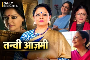 तन्वी आज़मी संवेदनशील और परिपक्व किरदारों में